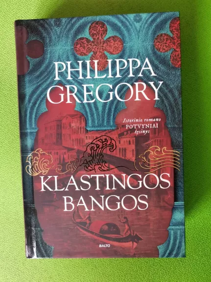 Klastingos bangos - Philippa Gregory, knyga