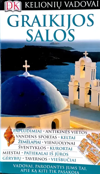DK kelionių vadovai: Graikijos salos - Autorių Kolektyvas, knyga