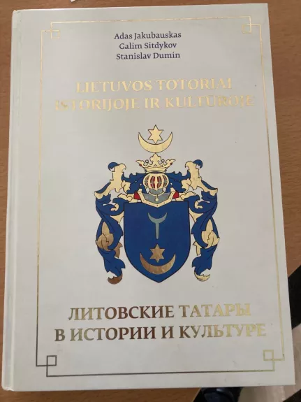Lietuvos totoriai istorijoje ir kultūroje