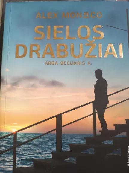 Sielos drabužiai arba becukris A.