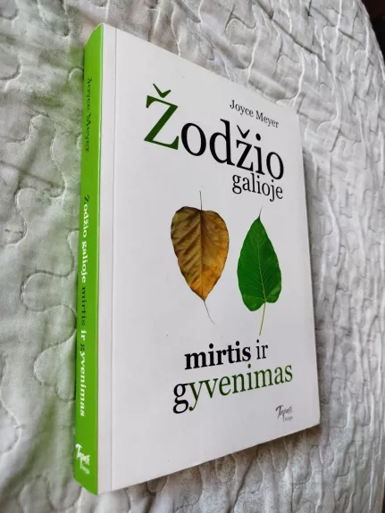 Žodžio galioje mirtis ir gyvenimas - Joyce Meyer, knyga 1