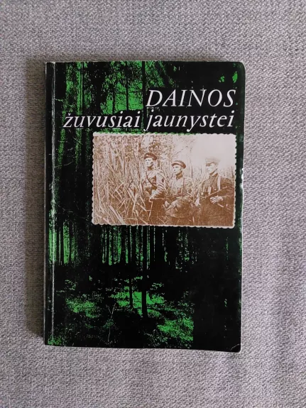 Dainos žuvusiai jaunystei