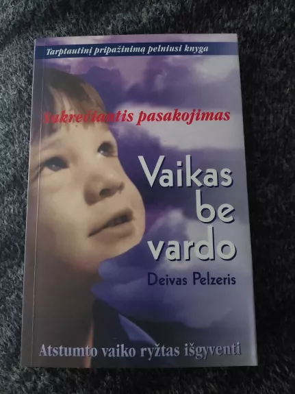 Vaikas be vardo - Dave Pelzer, knyga