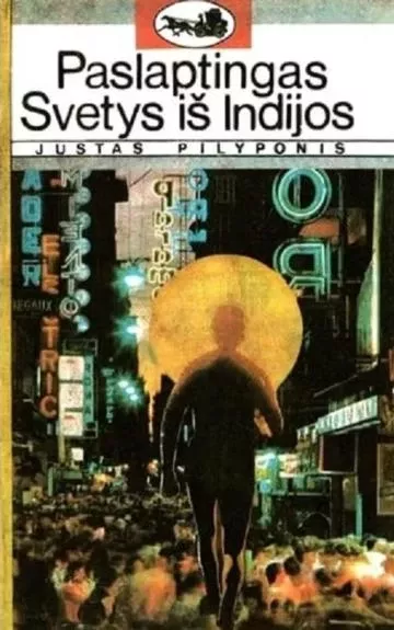 Paslaptingas svetys iš Indijos