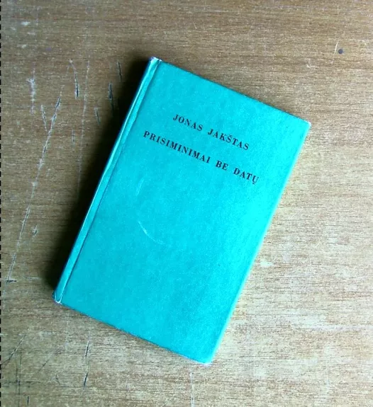 Prisiminimai be datų