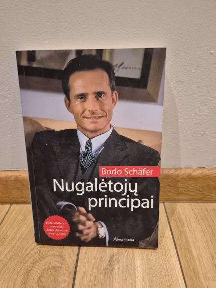 Nugalėtojų principai - Bodo Schäfer, knyga