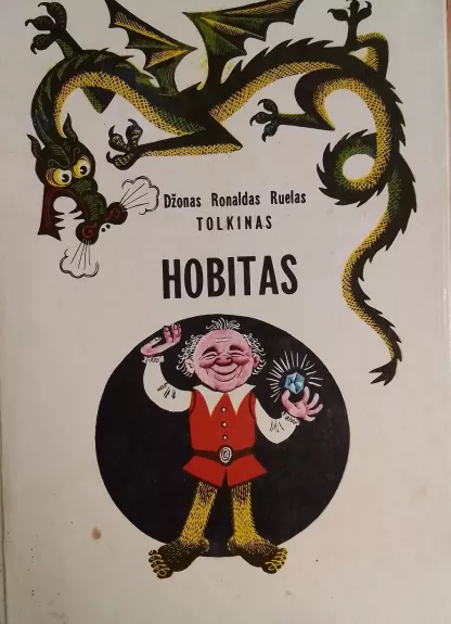 Hobitas, arba Ten ir atgal - J. R. R. Tolkien, knyga