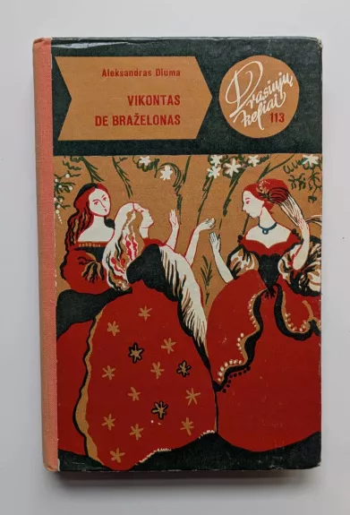 Vikontas de Braželonas (III tomas)