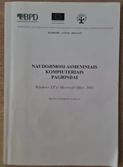 Naudojimosi asmeniniais kompiuteriais pagrindai