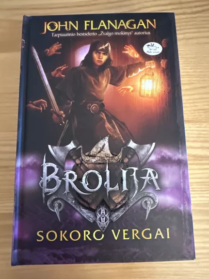 Brolija. Sokoro vergai