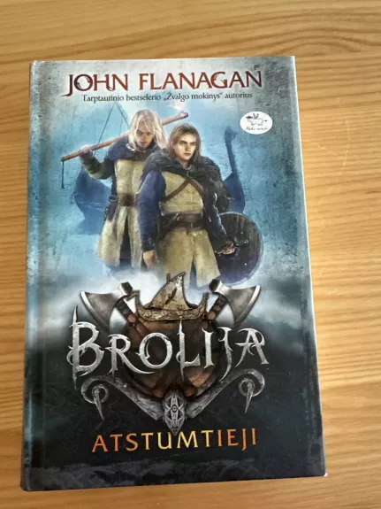 Brolija. Atstumtieji