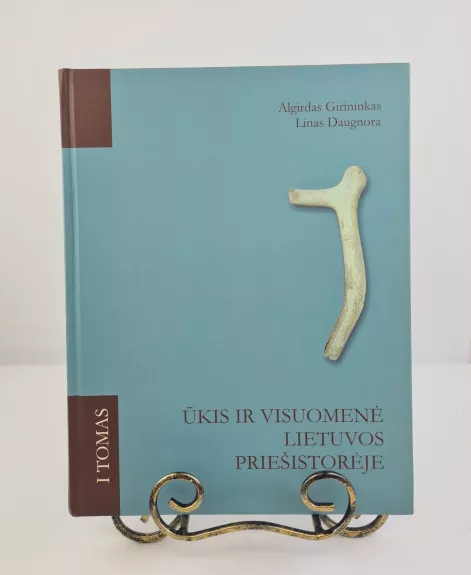 Ūkis ir visuomenės Lietuvos priešistorėje