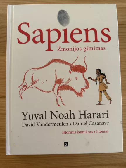 Sapiens: žmonijos gimimas. Istorinis komiksas. 1 dalis