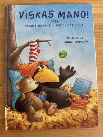 Viskas mano! Arba dešimt gudrybių, kaip viską gauti