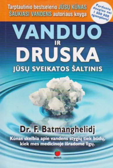 Vanduo ir druska jūsų sveikatos šaltinis