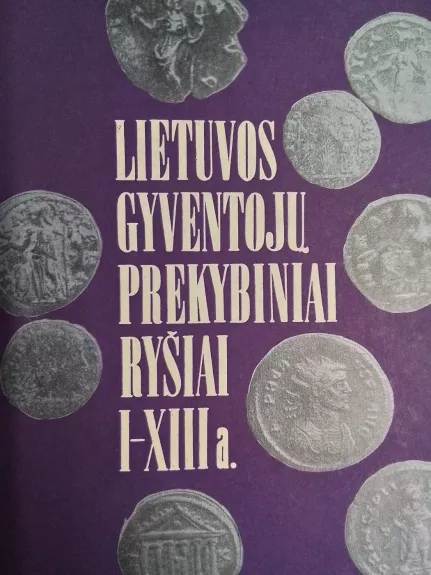 Lietuvos gyventojų prekybiniai ryšiai I-XIII a.