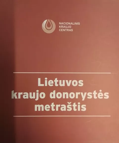 Lietuvos kraujo donorystės metraštis