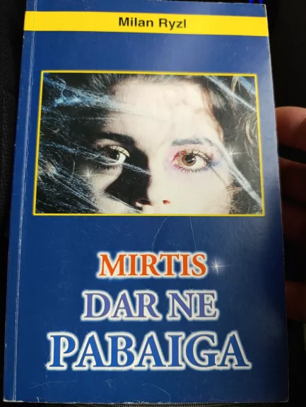Mirtis dar ne pabaiga
