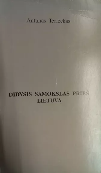 Didysis sąmokslas prieš Lietuvą