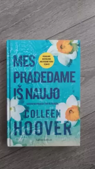 Mes pradedame iš naujo