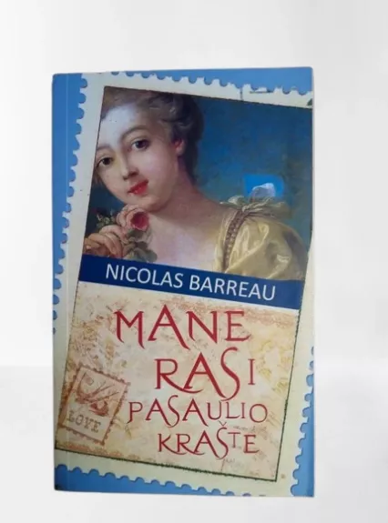 Mane rasi pasaulio krašte