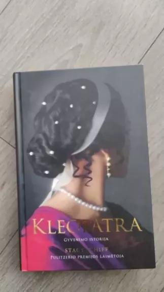 Kleopatra. Gyvenimo istorija