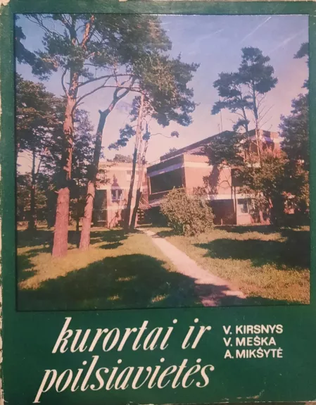 Kurortai ir poilsiavietės