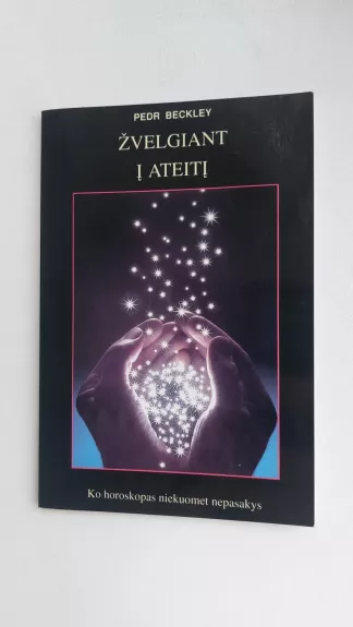 Žvelgiant į ateitį