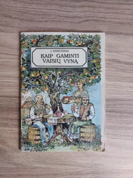 Kaip gaminti vaisių vyną