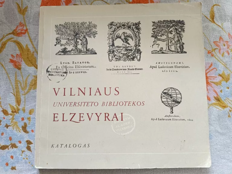 Vilniaus universiteto bibliotekos elzevyrai: katalogas