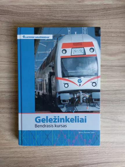 Geležinkeliai. Bendrasis kursas