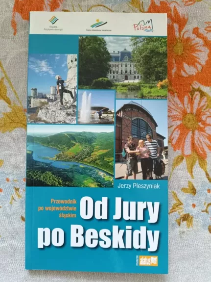 Od Jury po Beskidy