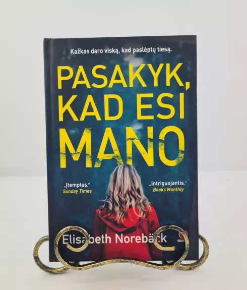 PASAKYK, KAD ESI MANO