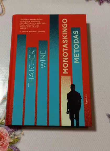 Monotaskingo metodas