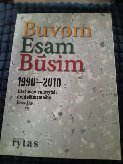 Buvom esam būsim