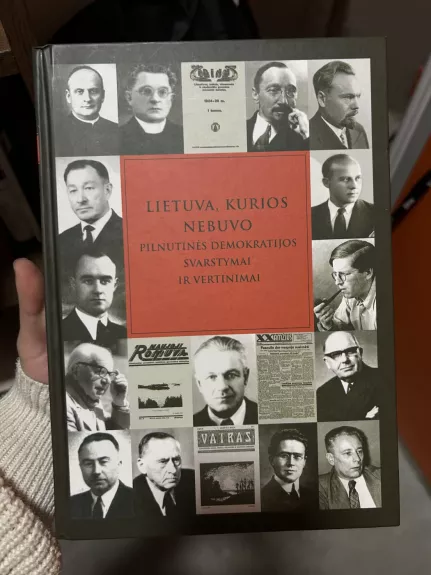 LIETUVA, KURIOS NEBUVO. PILNUTINĖS DEMOKRATIJOS SVARSTYMAI IR VERTINIMAI