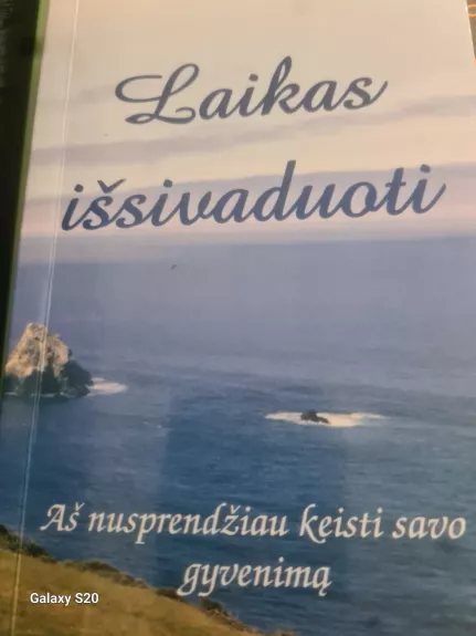 Laikas išsivaduoti