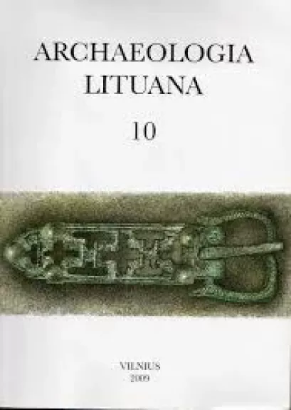 Archaeologia Lituana 10