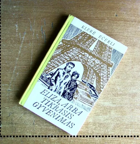 Eliza, arba tikrasis gyvenimas