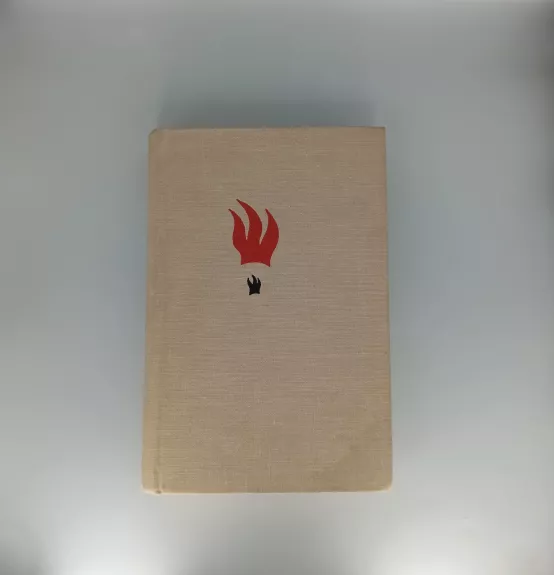 Amžina ugnis. Probočių šešėliai. Pasaulio gaisras