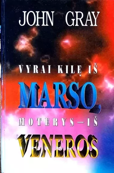 Vyrai kilę iš Marso, moterys-iš Veneros