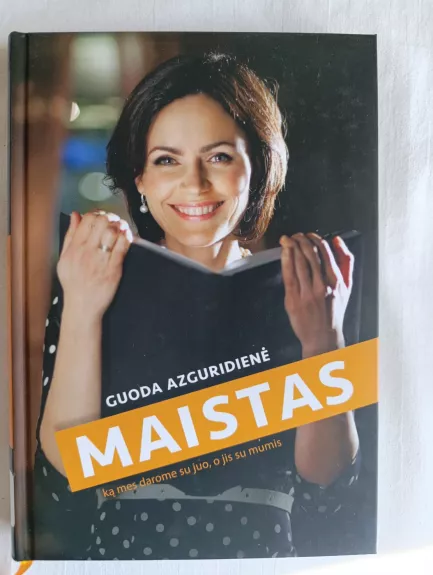 Maistas ką mes darome su juo, o jis su mumis