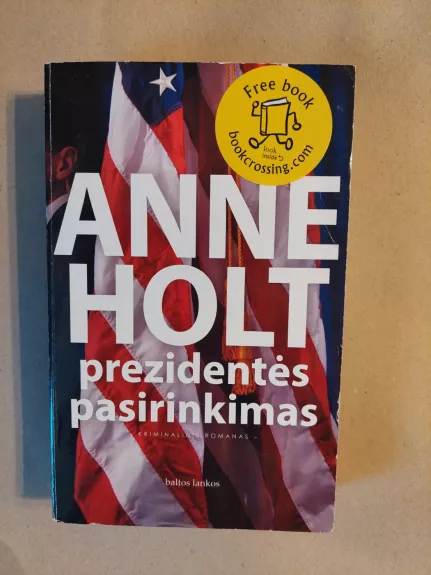 Prezidentės pasirinkimas