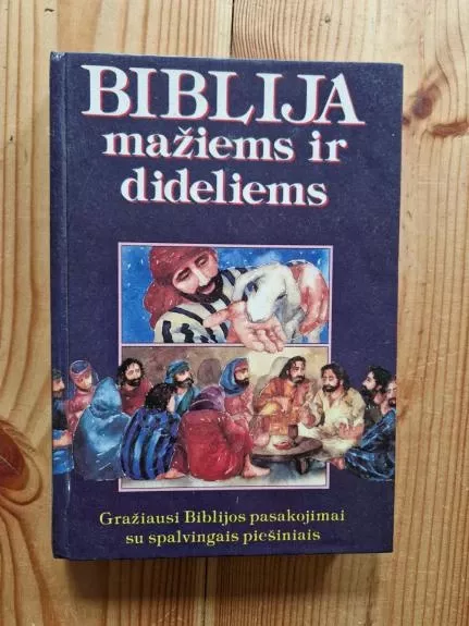 Biblija mažiems ir dideliems