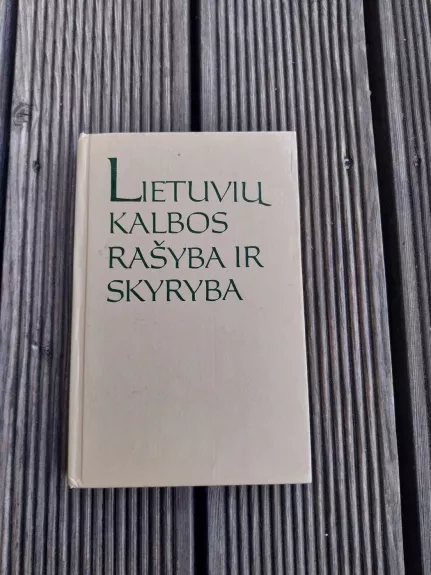 Lietuvių kalbos rašyba ir skyryba