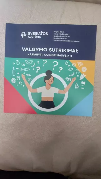 Valgymo sutrikimai: ką daryti, kai nori pasveikti