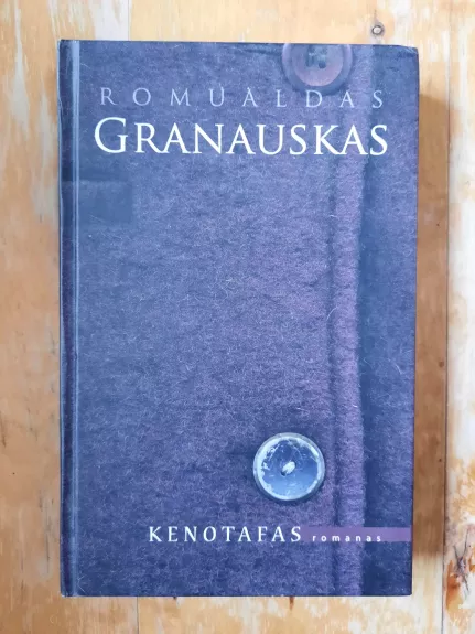 Kenotafas - Romualdas Granauskas, knyga