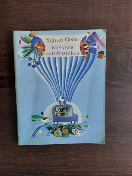 Mėlynas autobusiukas - Sigitas Geda, knyga
