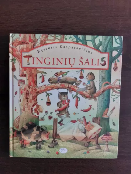 Tinginių šalis - Kęstutis Kasparavičius, knyga