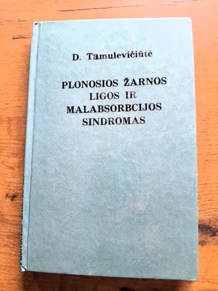 Plonosios žarnos ligos ir malabsorbcijos sindromas